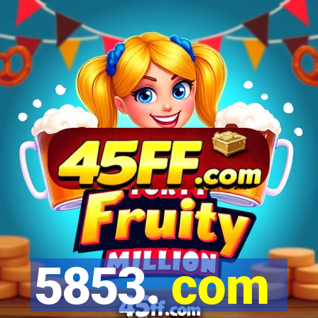 5853. com